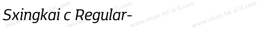 Sxingkai c Regular字体转换